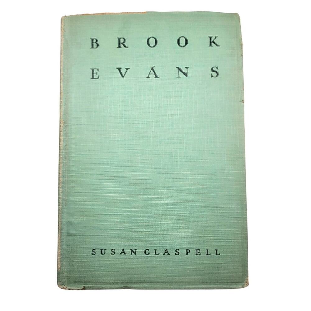 Brooks Evans 1928 Vintage Hardcover Novel by Susan Glaspell Literary Classic‎
